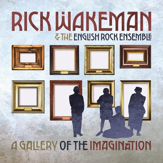 A Gallery Of The Imagination - CD Audio di Rick Wakeman