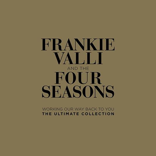 Working Our Way Back To You - Vinile LP di Frankie Valli