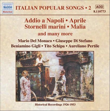 Canti popolari italiani vol.2 - CD Audio di Mario Del Monaco,Giuseppe Di Stefano,Beniamino Gigli,Tito Schipa,Aureliano Pertile