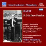 La Passione secondo Matteo - CD Audio di Johann Sebastian Bach,Royal Concertgebouw Orchestra,Willem Mengelberg