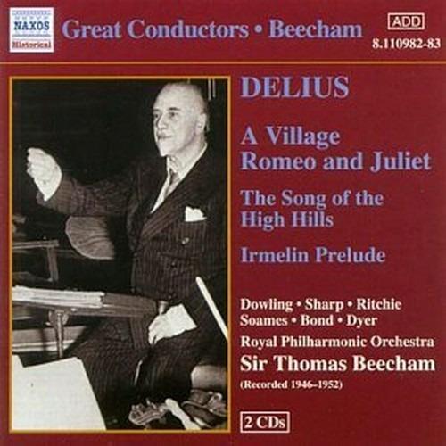 A Village - Romeo and Juliet - CD Audio di Sir Thomas Beecham,Frederick Delius