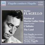 Passion of Martin Luther King - L'Infinito - The Land - CD Audio di Nicolas Flagello