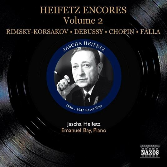Jascha Heifetz Encores vol.2 - CD Audio di Jascha Heifetz
