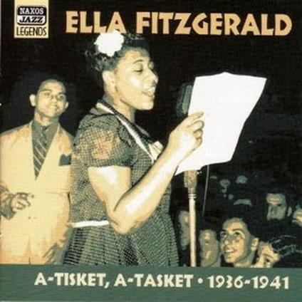 A Tisket A Tasket: Original Recordings 1936-1941 - CD Audio di Ella Fitzgerald