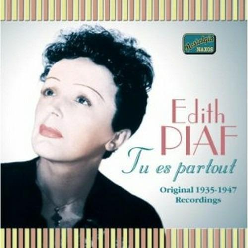 Tu es partout - CD Audio di Edith Piaf
