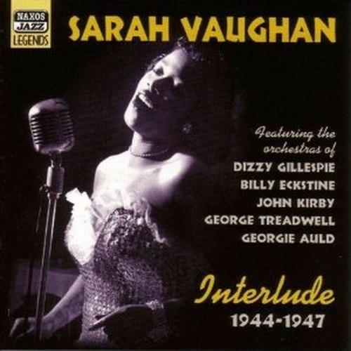 Interlude Early Recordings 1944-1947 - CD Audio di Sarah Vaughan