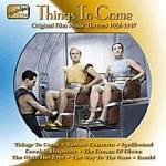 Things to Come. Original Film Music 1935-1947 (Colonna sonora) - CD Audio