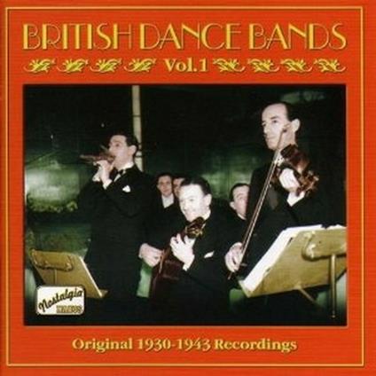 British Dance Bands vol.1: Original Recordings 1930-1943 - CD Audio