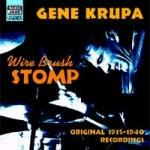 Wire Brush Stomp - CD Audio di Gene Krupa