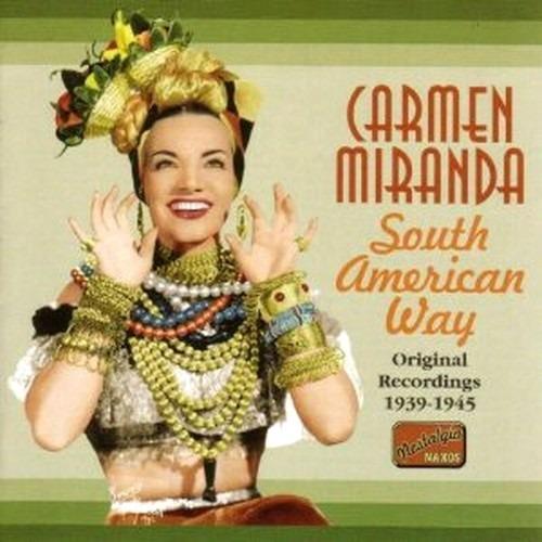 South American Way - CD Audio di Carmen Miranda