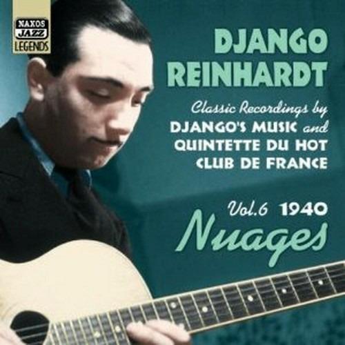 Classic Recordings vol.6: 1940 Nuages - CD Audio di Django Reinhardt