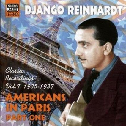 Classic Recordings vol.7: American in Paris part 1 - CD Audio di Django Reinhardt