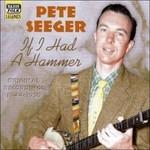 If I Had a Hammer - CD Audio di Pete Seeger