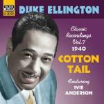 Cotton Tail: Classic Recordings vol.7 1940 - CD Audio di Duke Ellington
