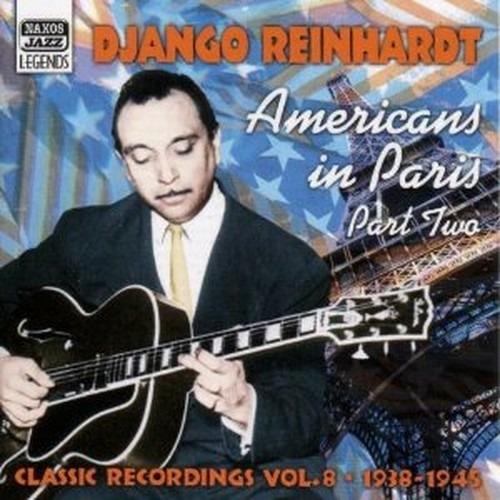 Classic Recordings vol.8: American in Paris part 2 - CD Audio di Django Reinhardt