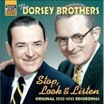 Stop, Look & Listen - CD Audio di Dorsey Brothers