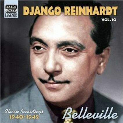 Belleville. Original Recordings vol.10 1940-1942 - CD Audio di Django Reinhardt