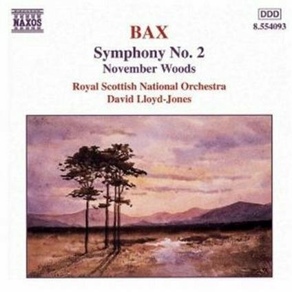 Sinfonia n.2 - November Woods - CD Audio di Arnold Trevor Bax,Royal Scottish National Orchestra,David Lloyd-Jones