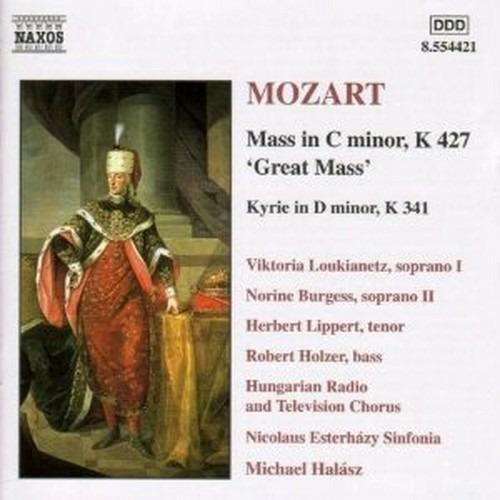 Messa K427 - Kyrie K341 - CD Audio di Wolfgang Amadeus Mozart,Michael Halasz
