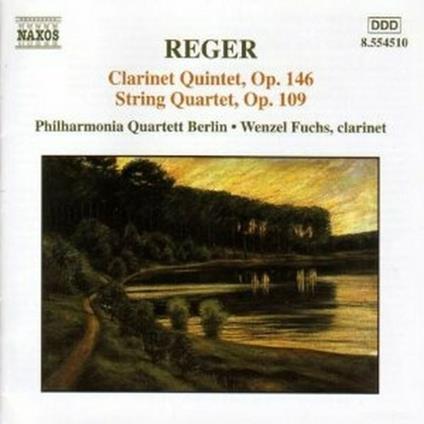 Quintetto con clarinetto op.146 - Quartetto op.109 - CD Audio di Max Reger