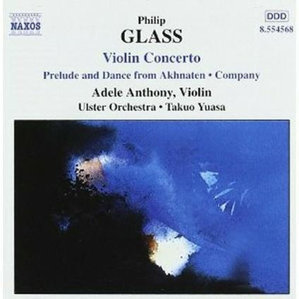 Concerto per violino - Company - Preludio e danza da Akhnaten - CD Audio di Philip Glass