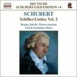 Deutsche Schubert Lied Edition vol.8: Schiller Lieder vol.2 - CD Audio di Franz Schubert