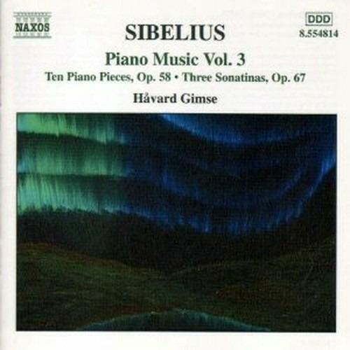 Piano Music vol.3: 10 Pezzi op.58 - 3 Sonatine op.67 - 2 Rondinos op.68 - CD Audio di Jean Sibelius