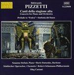 Canti Della Stagione Alta (Digipack) - CD Audio di Ildebrando Pizzetti,Oleg Caetani