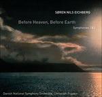 Before Heaven - Before Earth - Sinfonie Nn.1 e 2