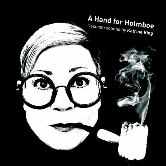 A Hand For Holmboe - CD Audio di Vagn Holmboe