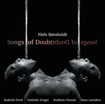 Songs of Doubt - CD Audio di Niels Ronsholdt