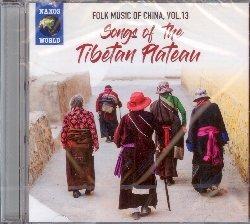 Folk Music of China vol. 13. Songs of the Tibetan Plateau - CD Audio