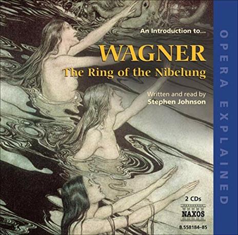 Opera Explained. The - CD Audio di Richard Wagner