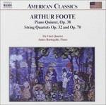 Quartettto per Archi n.2 Op.32, n.3 Op.70, Quintetto con Pianoforte Op.38 - CD Audio di Arthur Foote