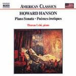 Sonata per pianoforte - Poemi erotici - CD Audio di Howard Hanson