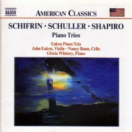 Trio con pianoforte / Hommage à Ravel / Trio con pianoforte - CD Audio di Lalo Schifrin,Günther Schuller,Gerald M. Shapiro