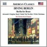 Berlin for Brass - CD Audio di Irving Berlin