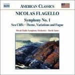 Sinfonia n.1 - Sea Cliffs - The Piper of Hamelin Intermezzo - Tema, variazioni e fuga - CD Audio di Nicolas Flagello