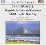Rapsodia per corno e orchestra - Middle Earth - Gate City - CD Audio di Craig Russell