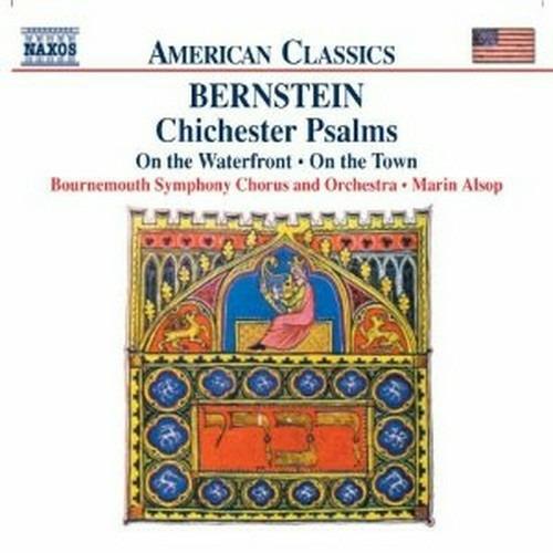 Chichester Psalms - On the Waterfront - On the Town - CD Audio di Leonard Bernstein