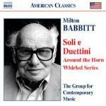 Soli e Duettini - CD Audio di Milton Babbitt,Group for Contemporary Music