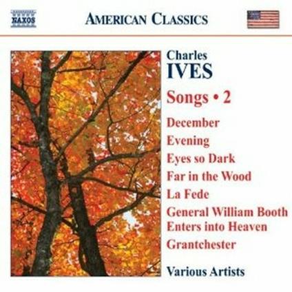 Songs vol.2 - CD Audio di Charles Ives