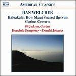 Prairie Light, Concerto per Clarinetto, Heleakala (Digipack) - CD Audio di Dan Welcher