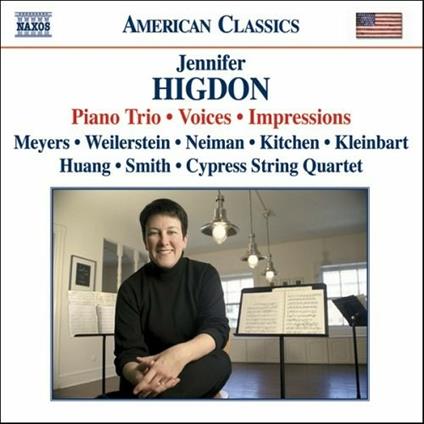 Trio con pianoforte - Voices - Impressions - CD Audio di Jennifer Higdon,Cypress String Quartet
