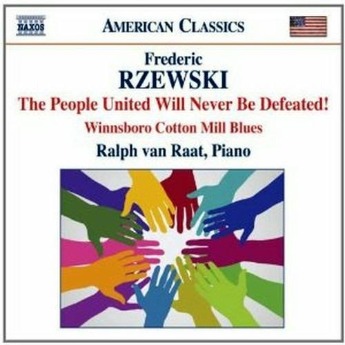 The People United Will Never Be Defeated! - Winnsboro Cotton Mill Blues - CD Audio di Frederic Rzewski