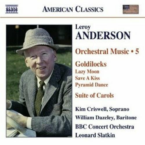 Musica per orchestra vol.5 - CD Audio di BBC Concert Orchestra,Leonard Slatkin,Leroy Anderson