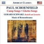 Camp Songs - Ghetto Songs - CD Audio di Paul Schoenfield