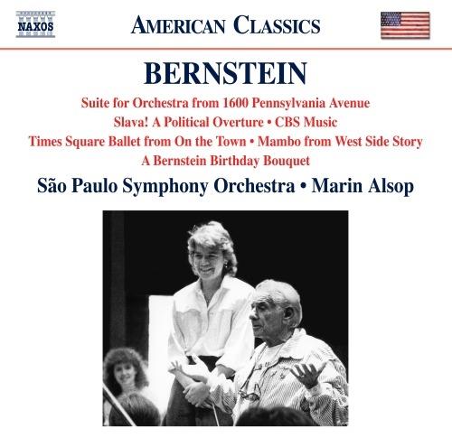 Bernstein Birthday Bouquet - CD Audio di Leonard Bernstein,Marin Alsop,Sao Paulo Symphony Orchestra