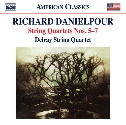 Quartetti per archi n.5, n.6, n.7 - CD Audio di Richard Danielpour,Delray String Quartet