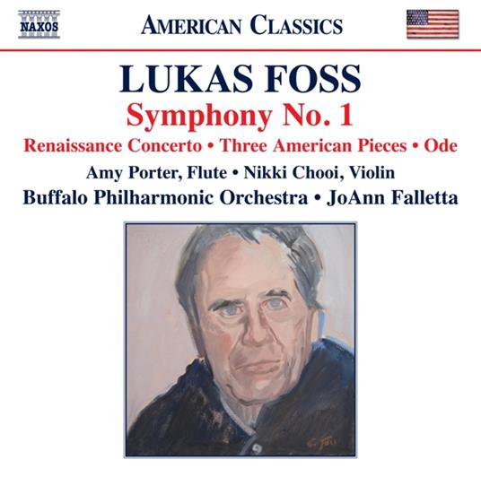 Symphony No. 1 - Renaissance Concerto - CD Audio di Lukas Foss